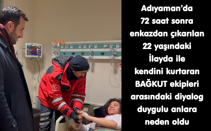 Enkazdan Çıkarılan İlayda Kahramanları İle Buluştu