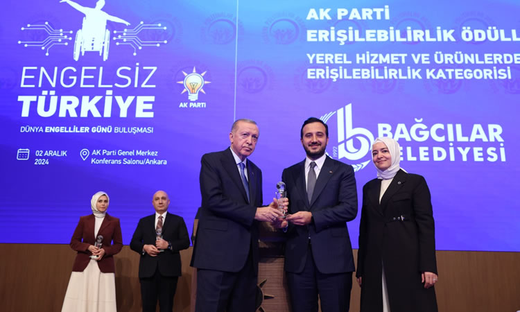 Cumhurbaşkanı Erdoğan’dan Bağcılar Belediyesi’ne “Erişilebilirlik” Ödülü