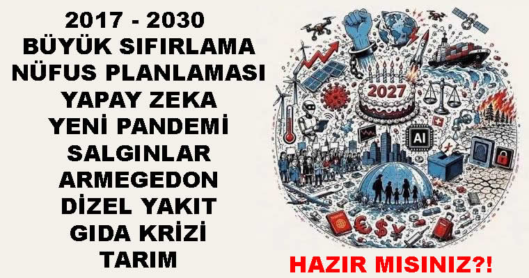 Küresel Çöküş ve Kıtlık Senaryosu Adım Adım İşleniyor
